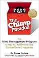 The Chimp Paradox: The Mind Management Program to Help You Achieve Success, Confidence, and Happine ss