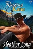Raising Kane (Fevered Hearts #5)