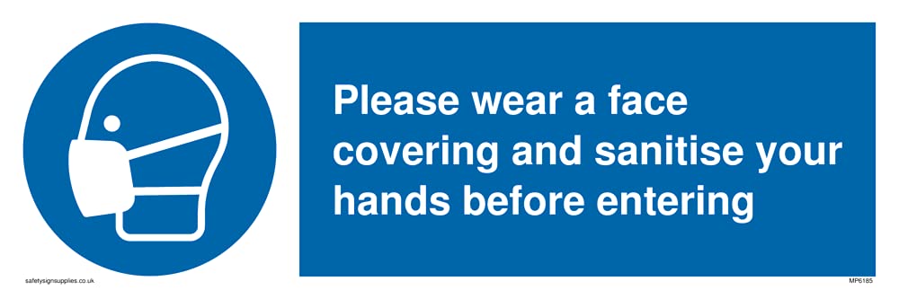 Please wear a face covering and sanitise your hands before entering Sign - 300x100mm - L31