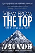 View From the Top: Living a Life of Significance View From the Top: Living a Life of Significance