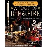 A Feast of Ice and Fire: The Official Game of Thrones Companion Cookbook