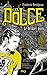 Les Dolce, Tome 3 : Le dernier puits by