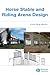 Horse Stable and Riding Arena Design