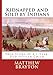 Kidnapped and Sold By Indians -- True Story of a 7-Year-Old Settler Child (Annotated) (First-Hand Account Of Being Kidnapped By Indians)