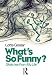 What's So Funny?: Sketches from My Life (Choreography and Dance Studies Series Book 15) by Lotte Goslar