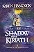 Shadow Over Kiriath (Legends of the Guardian-King, Book 3) by Karen Hancock