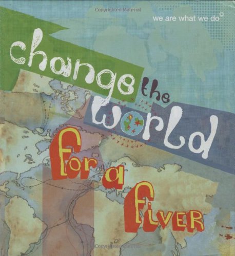 #96 — Change the World for a Fiver: We are What We Do