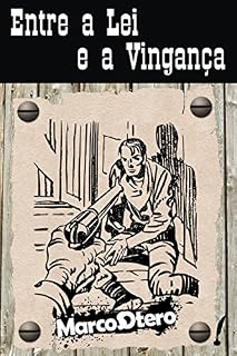 Livro Entre a Lei e a Vingança