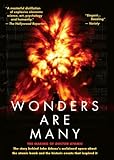 Wonders Are Many: The Making of 
