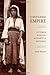 A Moveable Empire: Ottoman Nomads, Migrants, and Refugees (Studies in Modernity and National Identity)