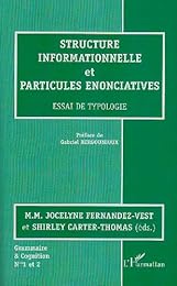 Structure informationnelle et particules énonciatives