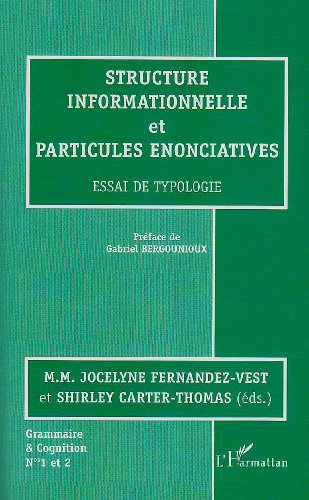 Structure informationnelle et particules énonciatives