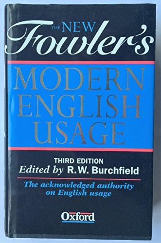 A Dictionary of Modern English Usage (Oxford Language Classics