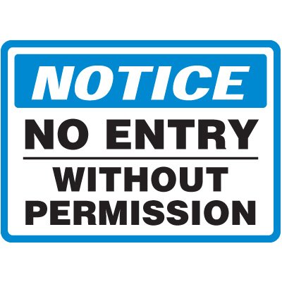 No permission specified. No permission specified. No entry without permission. No permissions. Entry sign.