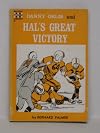 Danny Orlis and Hal's Great Victory