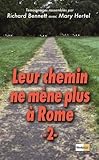 Leur chemin ne mène plus à Rome : Tome 2 by Collectif
