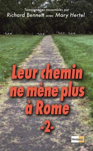 Leur chemin ne mène plus à Rome : Tome 2 by Collectif