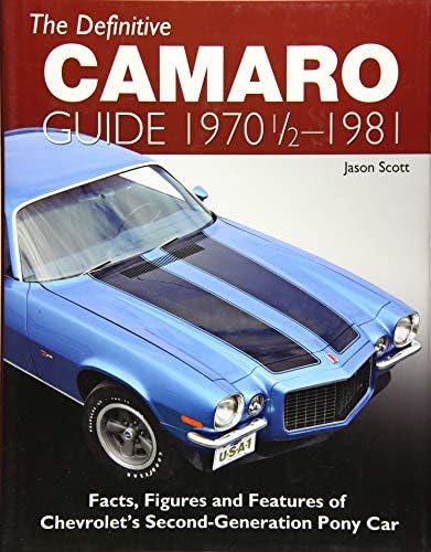 The Definitive Camaro Guide: 1970-1981