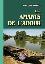 Les  amants de l'Adour