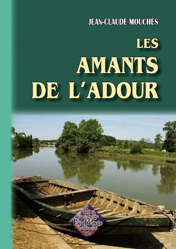Les  amants de l'Adour