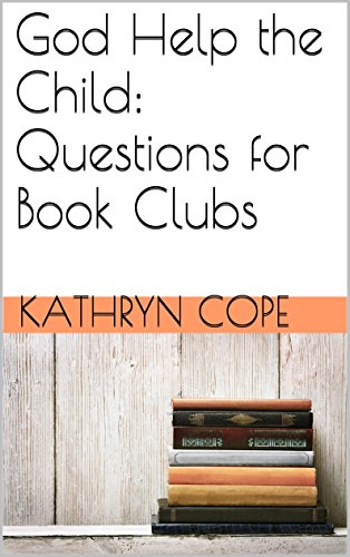 God Help the Child: Questions for Book Clubs