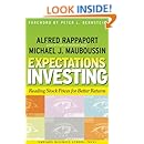 Expectations Investing: Reading Stock Prices for Better Returns