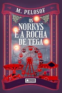 Livro Os Norkys e a Rocha de Tega
