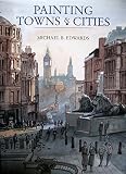 Painting Towns & Cities by 