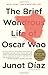 The Brief Wondrous Life of Oscar Wao - Book by Junot Díaz