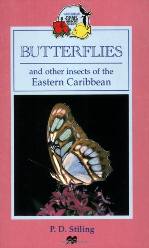 Butterflies and Other Insects of the Eastern Caribbean (Caribbean Pocket Natural History Series) (Macmillan Caribbean Natural History)