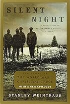 Silent Night: The Story of the World War I Christmas Truce