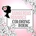 Dangerous Romance Coloring Book by Dangerous Romance, Pepper Winters
