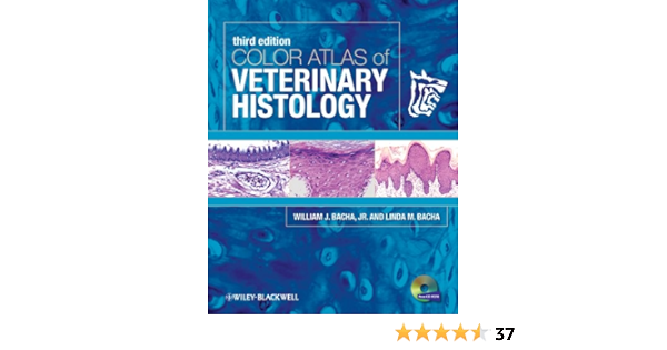 Color Atlas Of Veterinary Histology 9780470958513 Medicine Health Science Books Amazon Com