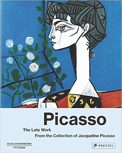 Picasso: The Late Work.: From the Collection of Jacqueline Picasso, by Ortrud Westheider Picasso: The Late Work.: From the Collection of Jacqueline Picasso, by Ortrud Westheider