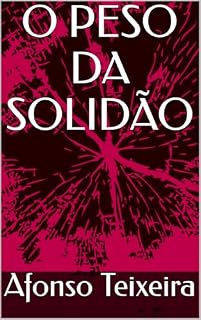 Livro O PESO DA SOLIDÃO