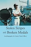 Stolen Stripes and Broken Medals