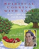 Spiritual Cooking with Yael by