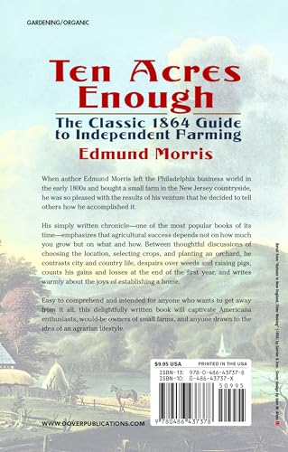 Ten Acres Enough: The Classic 1864 Guide to Independent Farming