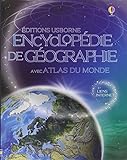 Encyclopédie de géographie : Avec atlas du monde by