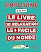 Le livre de relaxation le plus facile du monde : 4-8 ans by