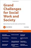 Grand Challenges for Social Work and Society
