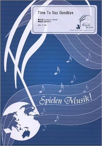 参考音源cd付 Time To Say Goodbye 吹奏楽セレクション楽譜 Wsl 07 001 Francesco Sartori 福田 洋介 本 通販 Amazon 参考音源cd付 Time To Say Goodbye 吹奏楽セレクション楽譜 Wsl 07 001 Francesco Sartori 福田 洋介 本 通販 Amazon