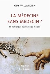 La  médecine sans médecin ?