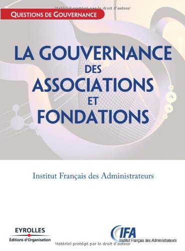 La  gouvernance des associations et fondations