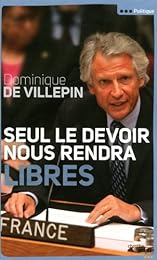 Seul le devoir nous rendra libres