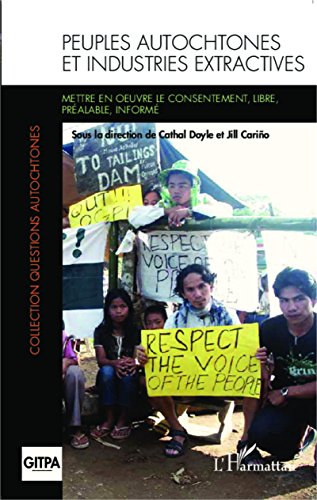 Les  peuples autochtones et les industries extractives