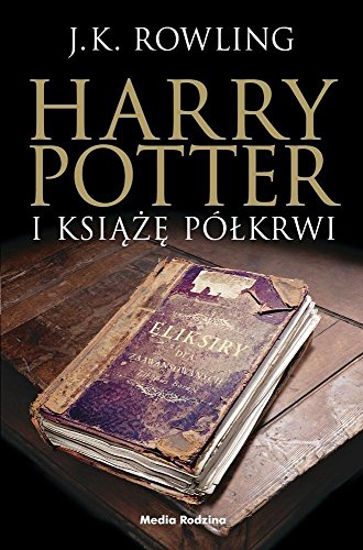 Harry Potter i Ksiaze Polkrwi, wydanie 3