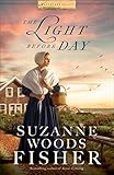 The Light Before Day (Nantucket Legacy Book #3) by Suzanne Woods Fisher