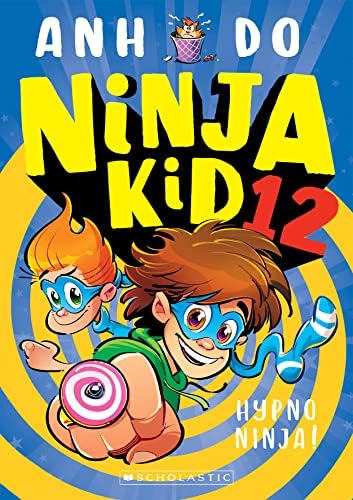 From Nerd to Ninja! (Ninja Kid #1): Do, MST Anh: 9781338305791