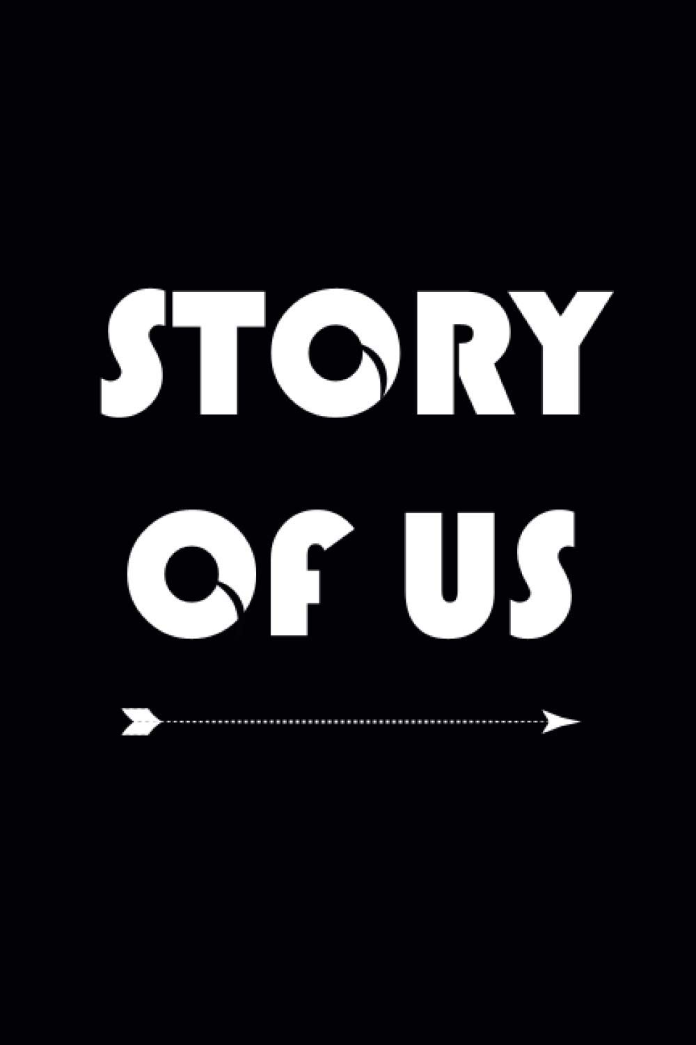 romantic journal notebook : story of us: black skeatch book cover with white caracter with 6 x 9 inches & 120 page